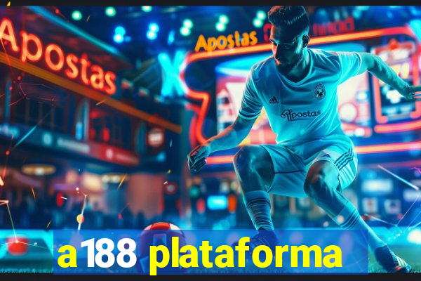 a188 plataforma